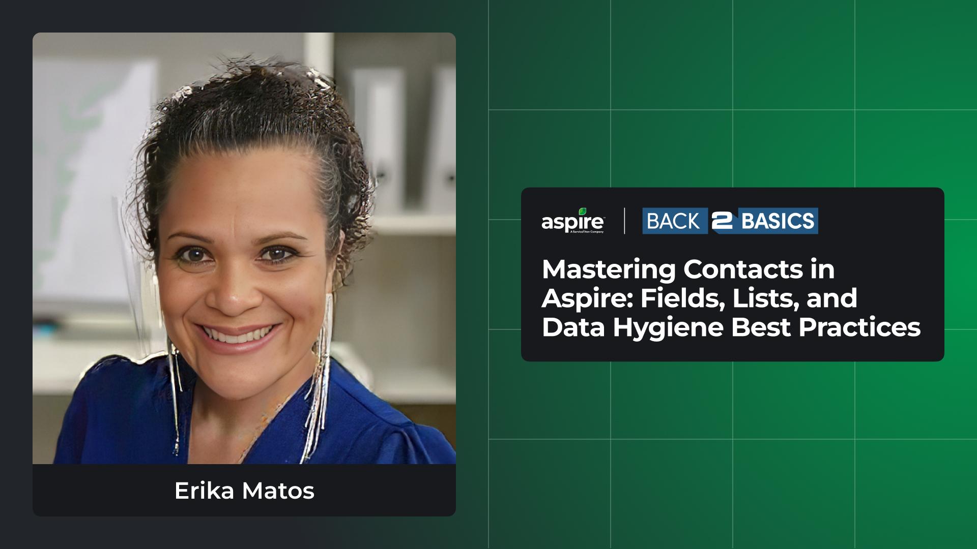 Mastering Contacts in Aspire: Fields, Lists, and Data Hygiene Best Practices